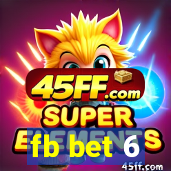 fb bet 6